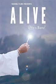 Alive: Who Is There Movie 2022, Official Trailer, Release Date, HD Poster