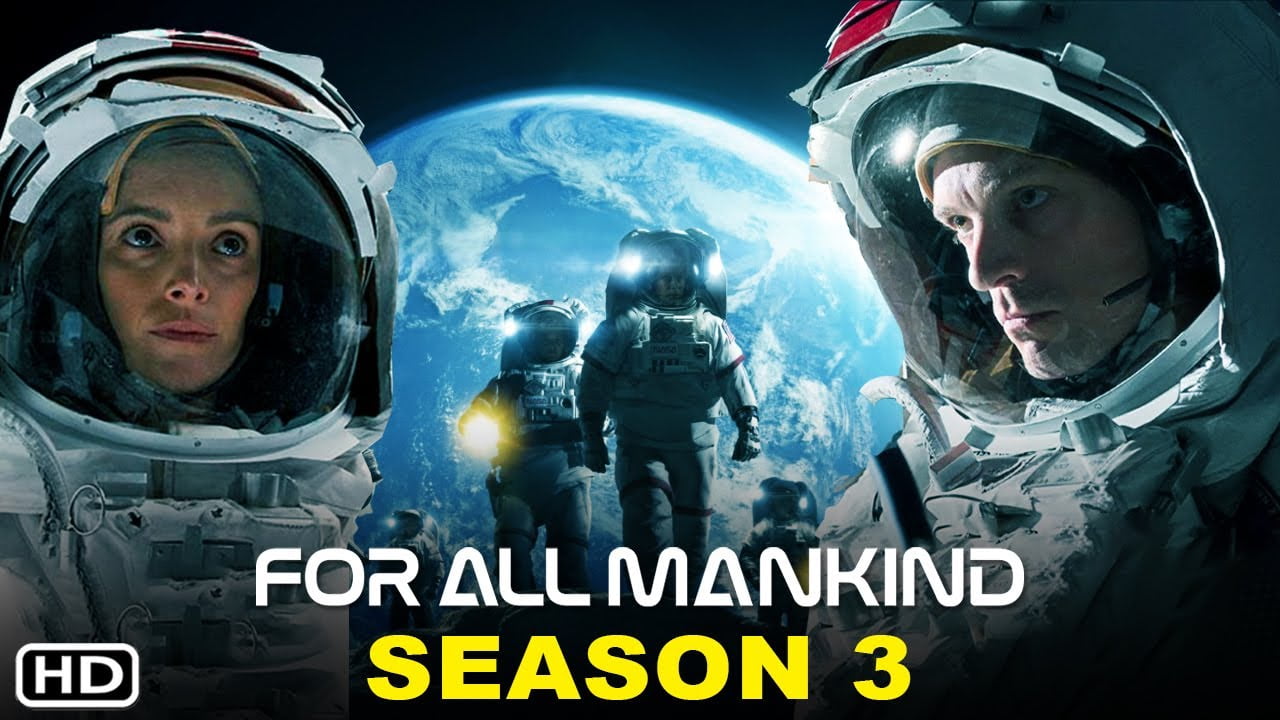 For All Mankind Season 3 TV Series 2022, Official Trailer, Release date, HD Poster