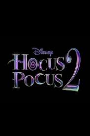 Hocus Pocus 2 Movie 2022, Official Trailer, Release Date, HD Poster