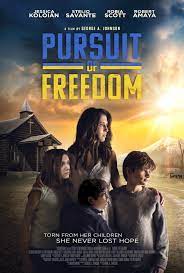 Pursuit of Freedom Movie 2022, Official Trailer, Release Date