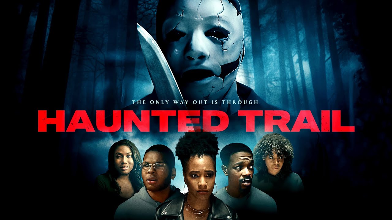 Haunted Trail Movie 2022, Official Trailer, Release Date