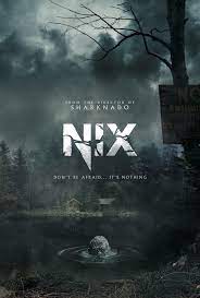  Nix Movie 2022, Official Trailer, Release Date, HD Poster 