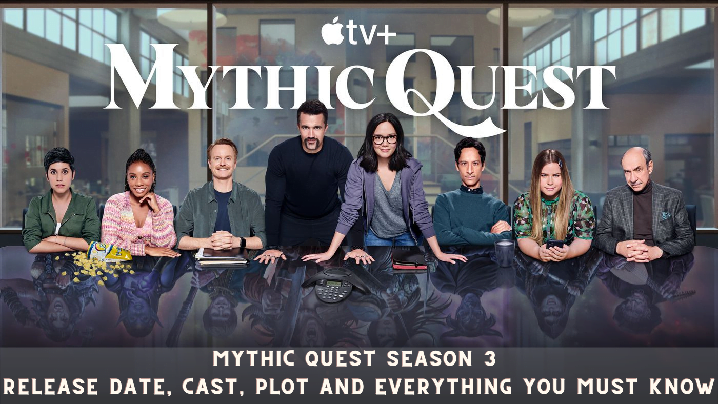  Mythic Quest Season 3 Tv Series 2022, Official Trailer, Release Date