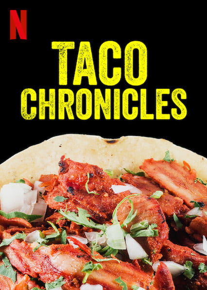  Taco Chronicles Season 2 Tv Series 2022, Official Trailer, Release Date