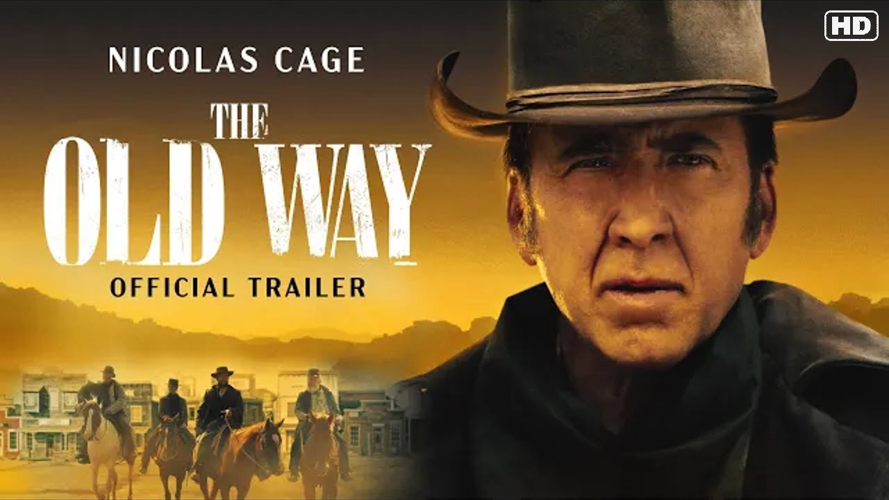 The Old Way Movie 2023, Official Trailer, Release Date, HD Poster 