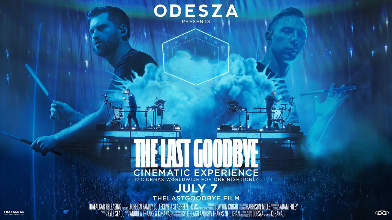 ODESZA The Last Goodbye Cinematic Experience Movie 2023, Official Trailer