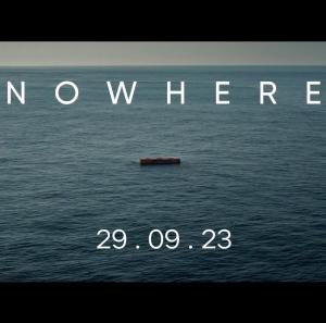 Nowhere Movies 2023, Official Trailer, Release Date