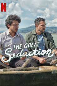 The Great Seduction Movies 2023, Official Trailer
