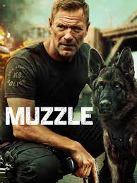  Muzzle Movies 2023, Official Trailer, Release Date