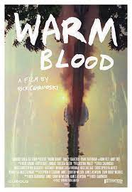 Warm Blood Movies 2023, Official Trailer, Release Date