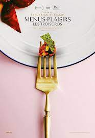 Menus-Plaisirs Les Troisgros Movies 2023, Official Trailer