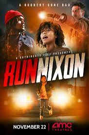 Run Nixon Movies 2023, Official Trailer, Release Date