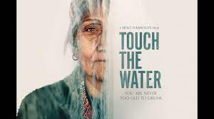 Touch the Water Movies 2023, Official Trailer