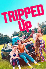  Tripped Up Movies 2023, Official Trailer, Release Date