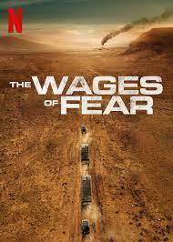The Wages of Fear Movies 2024, Official Trailer