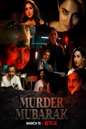 watch-murder-mubarak2024movie-watch-amp-download-details-star-cast-story-line
