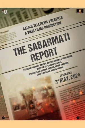 watch-the-sabarmati-report2024movie-watch-download-details-star-cast-story-line