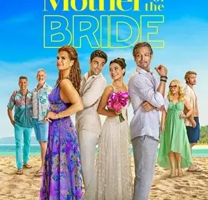 mother-of-the-bride-2024-movie-watch-download-details-star-cast-story-line