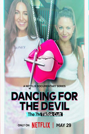 watch-dancing-for-the-devil-the-7m-tiktok-cult-2024-tv-series-download-details-star-cast-story-line