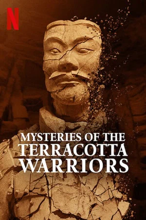 watch-mysteries-of-the-terracotta-warriors-2024-movie-download-details-star-cast-story-line