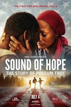 watch-sound-of-hope-the-story-of-possum-trot-2024-movie-download-details-star-cast-story-line